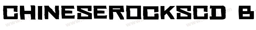 ChineseRocksCd BoldI字体转换